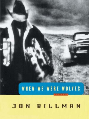 cover image of When We Were Wolves